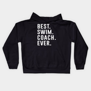 Best swim Coach Ever Gift Kids Hoodie